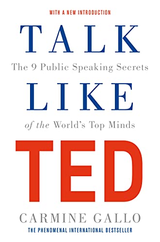 Talk Like TED: The 9 Public Speaking Secrets of the World's Top Minds von Pan
